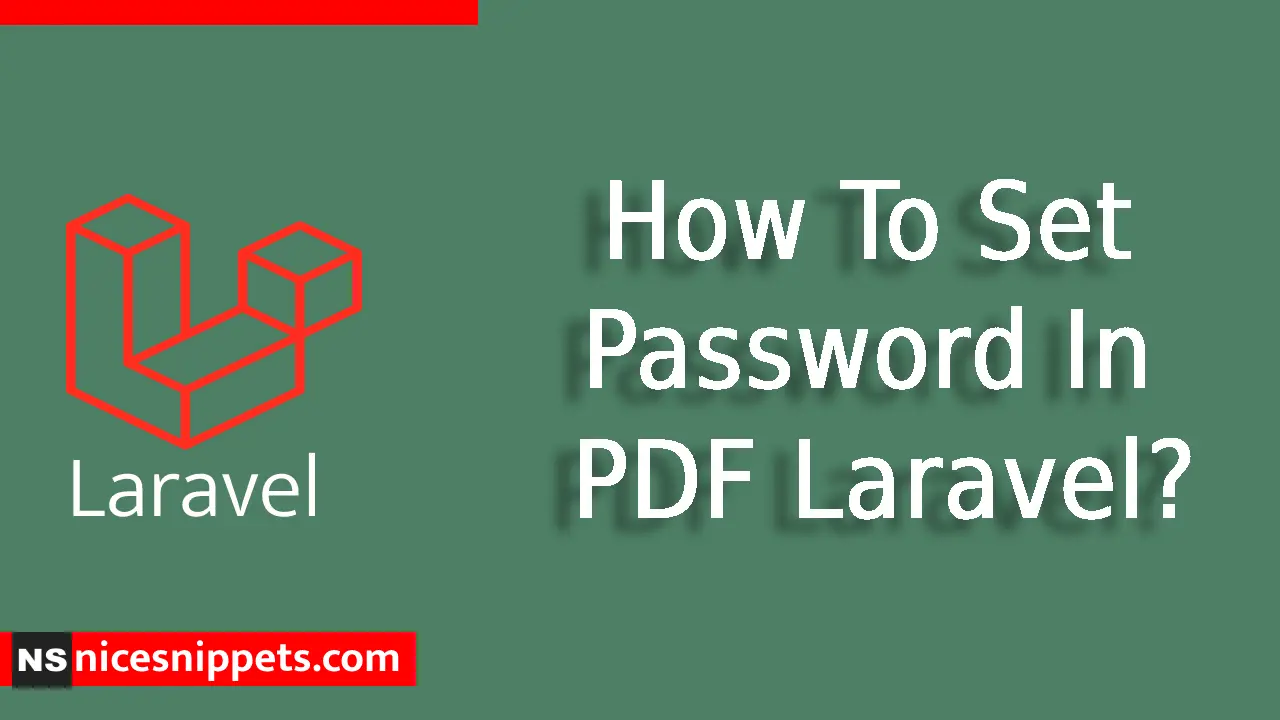 How To Set Password In PDF Laravel?